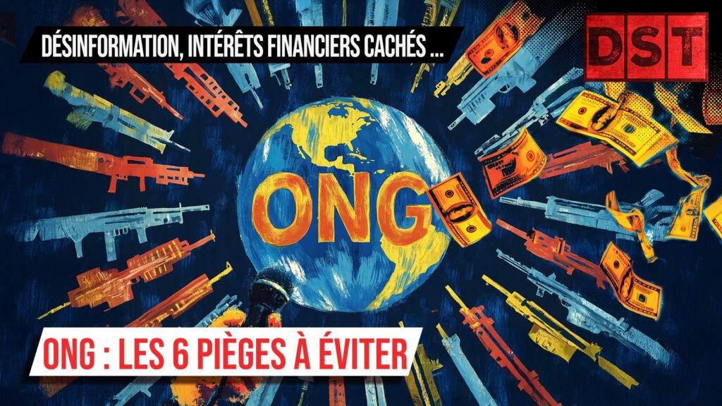 ONG, désinformation, influence, intelligence économique, guerre informationnelle, intérêts financiers, géopolitique, CR451, manipulation de l’information, DST.