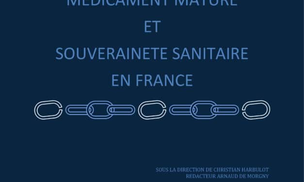Médicament mature : l&rsquo;angle mort d&rsquo;une souveraineté sanitaire
